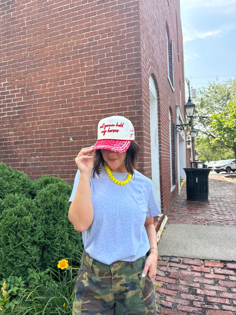 Not gonna hold my horses hat