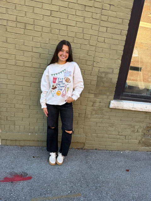 It's a Good Day Sweatshirt